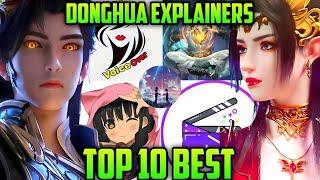 Top 10 Best Donghua Explainer In Hindi |Top 10 Best Anime Explainer In Hindi ||