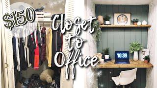 CLOSET TO OFFICE TRANSFORMATION | Makeover Under $150 | CLOFFICE DIY | Office On A Budget