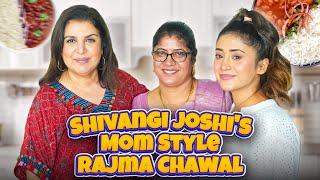 Shivangi Joshi Aur Mummy Ke Saath Dehradun Ki Rajma Chawal Recipe | @FarahKhanK