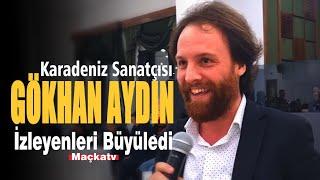 Muhteşem Gecede Gökhan Aydın Coşturdu