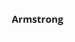 How to pronounce Armstrong