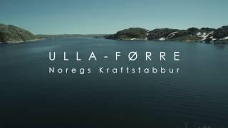 Ulla-Førre – Norges kraftstabbur