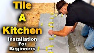 How to Tile a Kitchen Floor | Step-by-Step Guide FOR BEGINNERS!