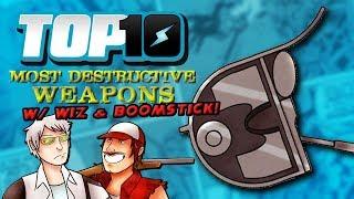 Top 10 Most Destructive Weapons w/ Wiz & Boomstick