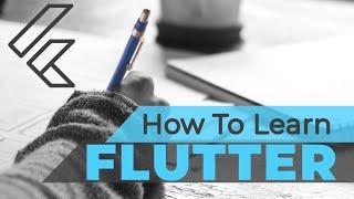 How to Learn Flutter