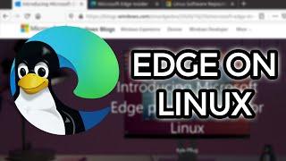 Microsoft Edge on Linux?! - An Overview