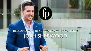 Josh Sherwood - Redland City Real Estate Agent Callout