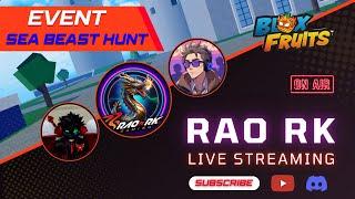 Sea Beast Hunt: Rao RK Live Stream