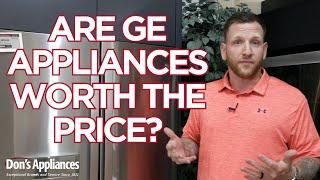 Are GE Appliances Worth the Price? | Overview of GE & GE Profile