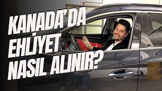 Kanada'da Ehliyet Nasıl Alınır? Uygulamalı Anlatım! Nelere Dikkat Edilmeli?