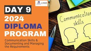 Day 9: Mastering Communication Skills & Documenting and Managing the Requirements