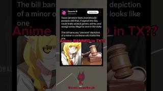 Is Anime BANNED in Texas?? | #drama