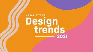 Newsletter Design Trends 2021