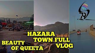 BEAUTY OF QUEETA BALOCHISTAN FULL VLOG HAZARA TOWN ️️‍️