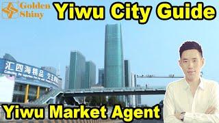 Yiwu City Guide | Yiwu Export Agent | Yiwu Travel Guide | Yiwu Market