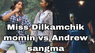 Dilkamchi momin vs Andrew sangma//