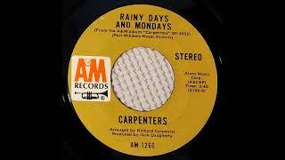 The Carpenters - Rainy Days And Mondays (1971 45rpm)