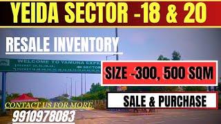 yamuna expressway resale Inventory sector 18 & 20 || yeida resale plot size 300, 500sqm #yeidaplots