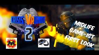 Midlife Game-ist Live. Crisis VRigade 2 VR. PSVR. Tough as nuts shooter