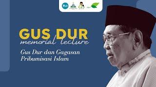 GUS DUR MEMORIAL LECTURE "GUS DUR DAN GAGASAN PRIBUMISASI ISLAM" 19 SEPTEMBER 2024 UIN KHAS JEMBER