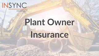 Plant Owner Insurance