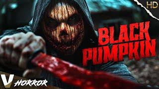 Beware the Shadows | Black Pumpkin | Thriller Horror Movie | Free Movie