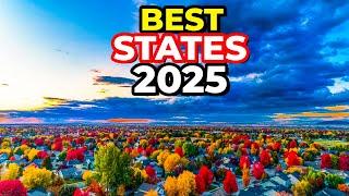 Top 10 BEST States to Live in 2025