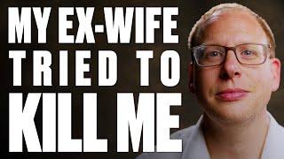 How I Survived My Ex-Wife's Murder Plot | Minutes With