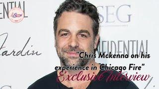 EXCLUSIVE INTERVIEW: Chris Mckenna on his experience on Chicago Fire and more