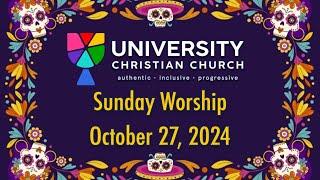 Sunday Service Highlights at UCC: October 27, 2024