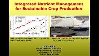 Integrated Nutrient Management for Sustainable Crop Production By D.P.C. Patel