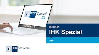 IHK Spezial Webinar: Power Purchase Agreements (PPAs) - Der sichere Weg zur Versorgungssicherheit?