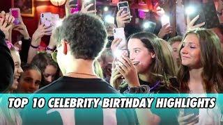 TOP 10 CELEBRITY BIRTHDAY HIGHLIGHTS