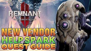 Spark Quest + Locations | Unlock SECRET Vendor for Redeemer Pistol | Remnant 2 Dark Horizon