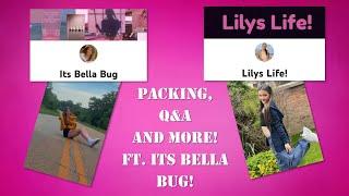 Packing, Q&A and More! Ft. Its Bella Bug