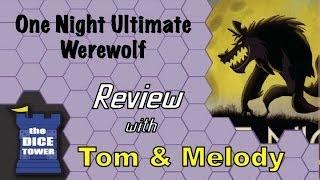 One Night Ultimate Werewolf Review - with Tom and Melody Vasel