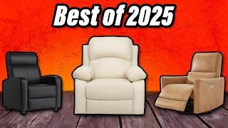 Best Recliner Chairs 2025 - The Only 7 You Should Consider