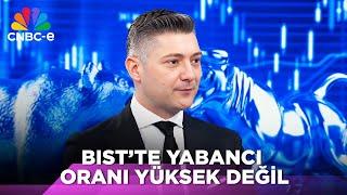 Sertaç Ekeke'den FED Başkanları Mesajları, FITCH Not Artırımı ve Borsa İstanbul Değerlendirmeleri