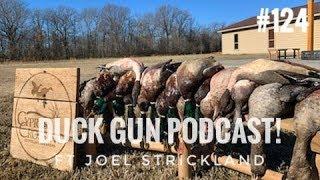 Arkansas Duck Hunting With Joel Strickland - Surviving Duck Season and a Guides Life