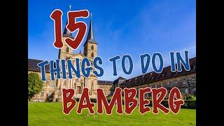 Top 15 Things To Do In Bamberg, Germany