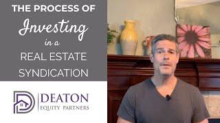 The Process Of Investing In A Real Estate Syndication