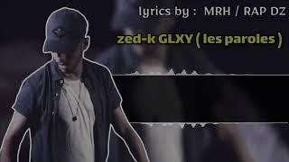 ZeD-k GALAXY ( LYRICS ) parole