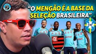 FLAMENGO DOMINANDO A DEFESA DA SELEÇÃO BRASILEIRA