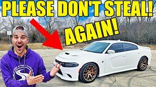 I Made My Cheap Stolen Hellcat A MASSIVE TARGET To Get Stolen Again! Stolen TWICE Already!