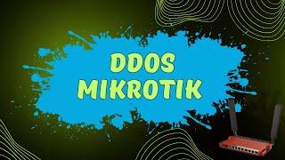 DDOS Mikrotik || Захист маршрутизаторів Мікротік від простих DDOS атак