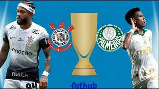 (FUTHUB) CORINTHIANS X PALMEIRAS | PAULISTAO FINAL |