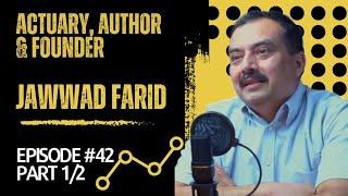 Kaam Kahani Podcast #42 -1/2 - Talking work and life with Actuary, Founder, Author Jawwad Farid