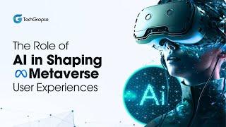 How AI is Shaping the Future of Metaverse Development | Metaverse Development Company