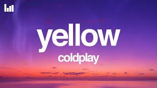 Coldplay - Yellow (Lyrics)