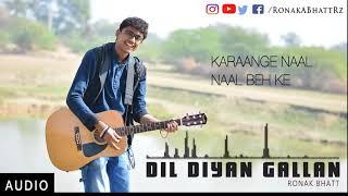Dil Diyan Gallan Cover | By Ronak Bhatt